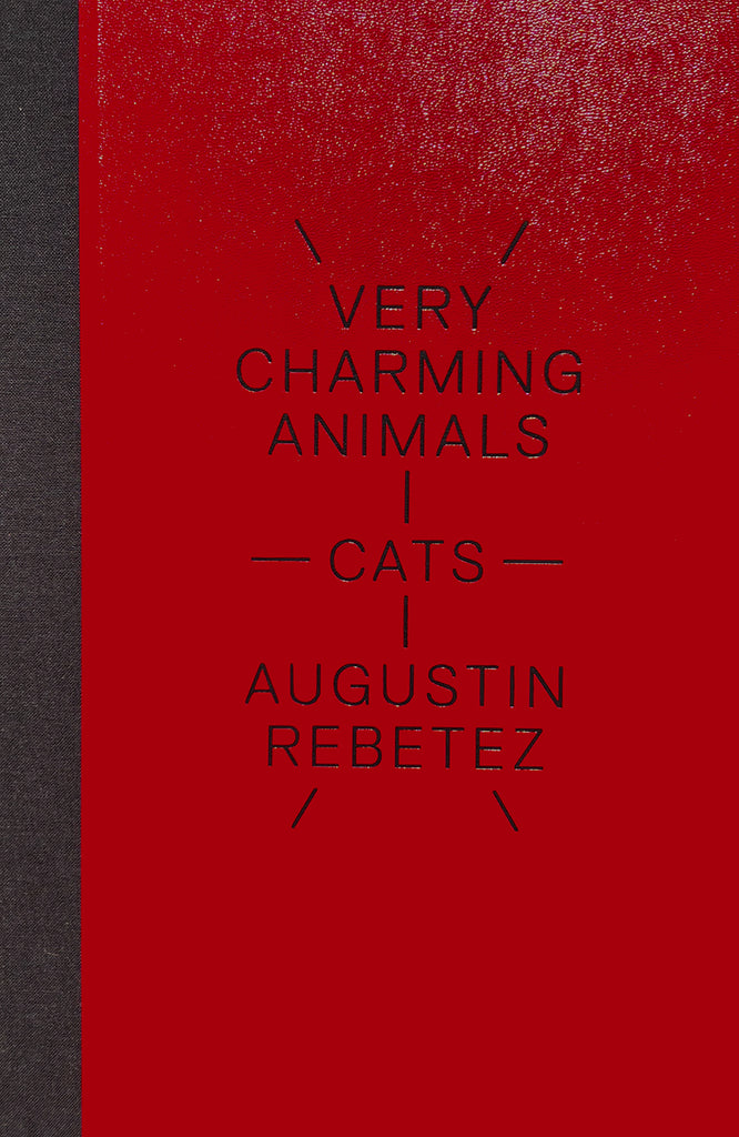 Augustin Rebetez - Very Charming Animals