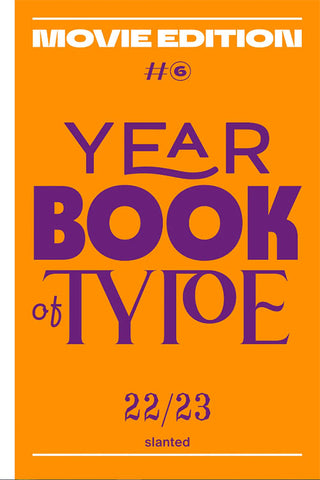 Year Book of Type #6 22/23 - Movie Edition