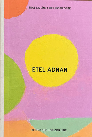 Etel Adnan -  Behind the Horizon Line