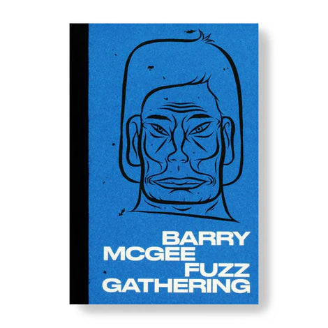 BARRY MCGEE -  FUZZ GATHERING - 2nd edition