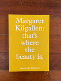 Margaret Kilgallen that’s where the beauty is (2nd Edition - Yellow)